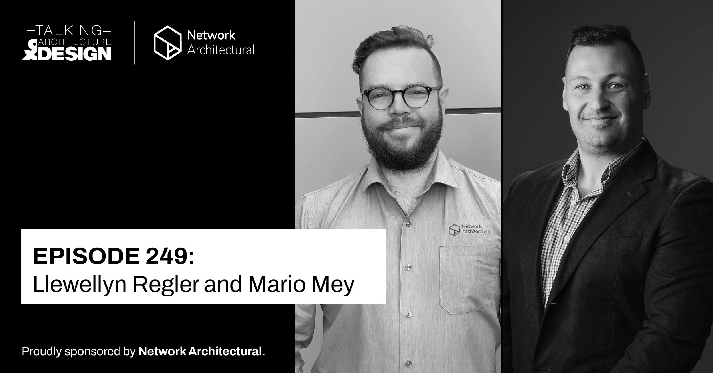 Episode 249: Llewellyn Regler & Mario Mey on cladding, the NCC, the facade market, Project Remediate and why waterproofing matters